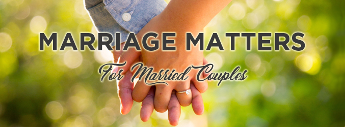 Marriage Matters for Couples