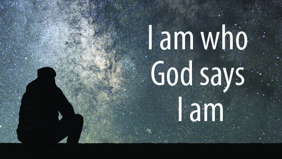 i_am_who_God_says_i_am
